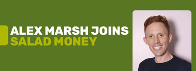 Alex Marsh Joins Salad Money