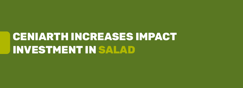 Ceniarth increases impact investment in Salad