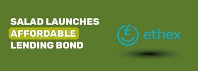 Salad has launched our fifth affordable lending bond offer