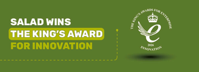 Salad win the King's Award for Innovation